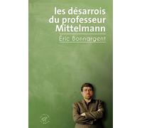 Les Désarrois du professeur Mittelmann