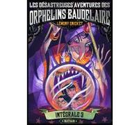 Les désastreuses aventures des Orphelins Baudelaire : Intégral 3 Lemony Snicket (Auteur), Brett Helquist (Illustration), Rose-Marie Vassallo-Villaneau (Traduction), ROSE-MARIE VASSATO (Traduction)