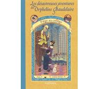 Les Désastreuses aventures des orphelins Baudelaire, tome 5 : Piège au collège