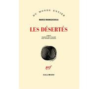 Marco Mancassola – Les désertés – Roman – Broché – Traduit par Vincent Raynaud – Gallimard