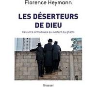 Les déserteurs de Dieu Florence Heymann (Auteur)