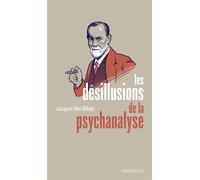 Les désillusions de la psychanalyse - Jacques Van Rillaer - Mardaga - broché - Essai