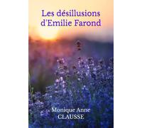 Les désillusions d'Emilie Farond