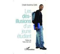Cheikh Ibrahima Daffé – Les désillusions d'un jeune étudiant – Essai – Broché