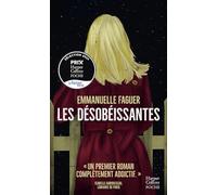 Emmanuelle Faguer – Les Désobéissantes – Roman – Poche
