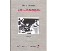Les desoccupes - Paul Philibert - Le Temps Des Cerises - broché - Livre