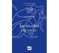 Les désordres du temps - Jacques André - Puf - broché - Essai