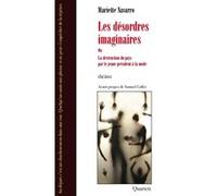 Les désordres imaginaires Mariette Navarro (Auteur)