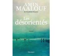 Les désorientés Amin Maalouf (Auteur)