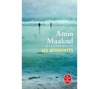 Les Désorientés Amin Maalouf (Auteur)