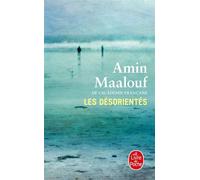 Les Désorientés - Amin Maalouf - Lgf - Poche - Roman