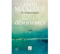 Les désorientés (Tome 1) Edition en gros caractères - Amin Maalouf - De La Loupe - broché - Roman