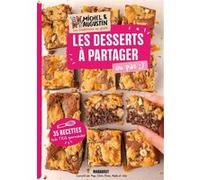 Michel & Augustin – Les desserts à partager ou pas – Marabout – Broché