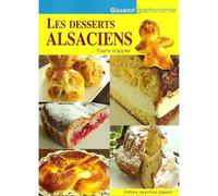 Les desserts alsaciens - Thierry Kappler - Gisserot Editions - broché - Guide
