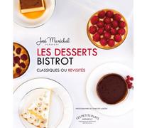 Les desserts bistrot: Classiques ou revisités