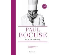 Paul Bocuse – Les Desserts de Paul Bocuse – Guide – Broché – Flammarion