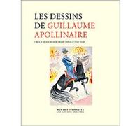 Les dessins de guillaume apollinaire Claude Debon (Auteur)