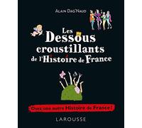 Les dessous croustillants de l'histoire de France: Le "fessebook" de l'histoire de France !