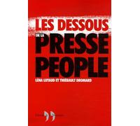 Les Dessous de la presse people