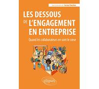 Les dessous de l'engagement en entreprise: Quand les collaborateurs en sont le coeur
