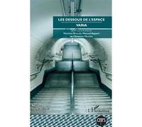 Les dessous de l'espace Varia - Martine Drozdz - L'harmattan - broché - Revue