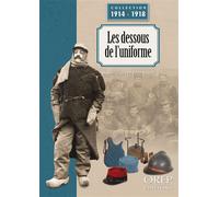 Les dessous de l'uniforme - Marie-Pascale Prévost-Bault - Orep - broché - Essai