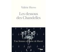 Les Dessous des Chandelles - Une femme en quête de liberté