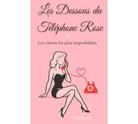 Les Dessous du Téléphone Rose: Les clients improbables
