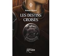Les destins croisés