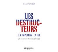Les destructeurs: US imperium, la fin - un nouveau monde émerge