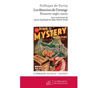 LES DETECTIVES DE L'ETRANGE: Domaine Anglo-saxon Tome I
