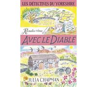 Les Détectives du Yorkshire – Tome 8 : Rendez-vous avec le diable – Éditions Robert Laffont