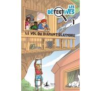 Les Détectives - Tome 1 - Le Vol Du Diamant Claymore