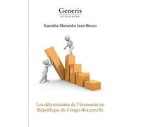 Les déterminants de l’économie en République du Congo (Congo-Brazzaville)