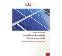 Les déterminants de l'assurance santé - Mohamed Anouar Razgallah - Universitaires Europeennes - broché - Etude