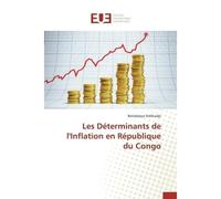 Les déterminants de l'inflation en république du congo - Ndilkodje-B - Universitaires Europeennes - broché - Livre