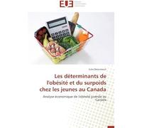 Les Déterminants De L'obésité Et Du Surpoids Chez Les Jeunes Au Canada