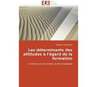 Les Déterminants Des Attitudes À L''égard De La Formation