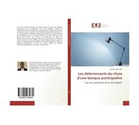 Les déterminants du choix d'une banque participative - Ait Bensalem Said - Universitaires Europeennes - broché - Essai