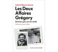 Les Deux Affaires Grégory - Derniers pas vers la vérité - Etienne Sesmat - Presses De La Cite - broché - Essai
