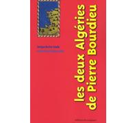 Les deux Algéries de Pierre Bourdieu