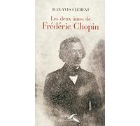 Les deux âmes de Frédéric Chopin
