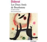 Les deux amis de Bourbonne et autres contes Denis Diderot (Auteur), Michel Delon (Edité par)