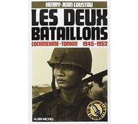 Les Deux Bataillons Henry-Jean Loustau (Auteur)
