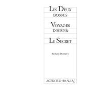 Les deux bossus - voyages d'hiver - le secret