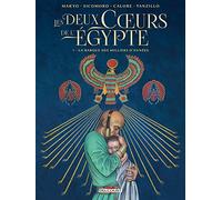 Les Deux Coeurs de l'Égypte T01 : La barque des milliers d'années – Delcourt