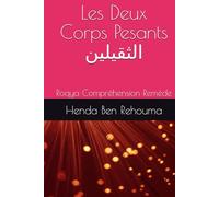 Les Deux Corps Pesants الثقيلين: Roqya Compréhension Remède