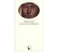 Les Deux coeurs de Bloomsbury Angelica Garnett (Auteur), Michèle Hechter (Traduction)
