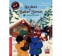Les Deux De Baker Street Tome 3 - Missions Canada