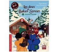Les Deux De Baker Street - Tome 3 - Missions Canada